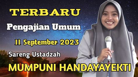 Terbaru Pengajian Umum Sep Sareng Ustadzah Mumpuni Ceramah