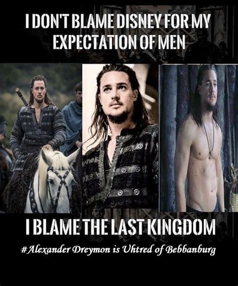 Winchester Uhtred Of Bebbanburg Alexander Dreymon The Last Kingdom