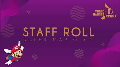 Super Mario 64 Staff Roll HD Remix YouTube