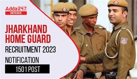 Jharkhand Home Guard Recruitment 2023 Notification Apply For 1501 Posts