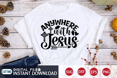 Anywhere With Jesus SVG By FunnySVGCrafts TheHungryJPEG