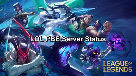 Check Lol Pbe Server Status Is League Of Legends Pbe Down