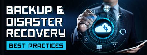 Backup Disaster Recovery Best Practices XByte Technologies