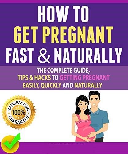 How To Get Pregnant Fast 7 Easy Tips To Conceive Quickly By Deborah