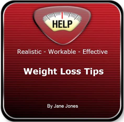 Reliable Workable Effective Weight Loss Tips How To Educate And Re