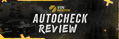 Autocheck Review How Good Safe Autocheck Really Is