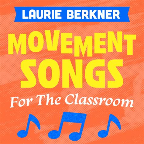 ‎movement Songs For The Classroom The Laurie Berkner Band의 앨범 Apple Music