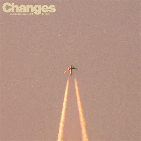 Changes - EP - EP by Hayd | Spotify