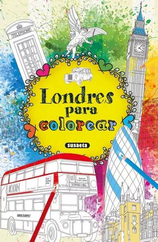 Londres Para Colorear De Susaeta Equipo Editorial Susaeta Tapa