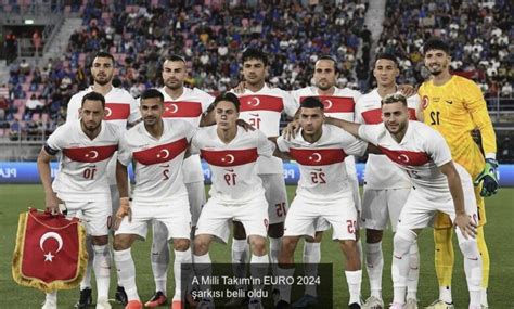 A Milli Takımın Euro 2024 şarkısı Belli Oldu Tr