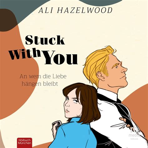 Ali Hazelwood Stuck With You Bei Ebook De