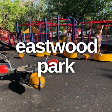 Edmonton Playgrounds - Eastwood Park