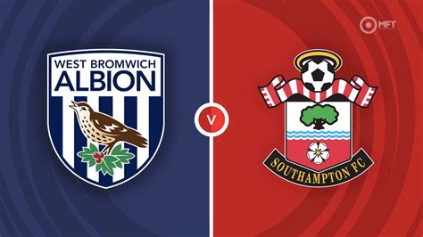 West Brom vs Southampton Prediction and Betting Tips