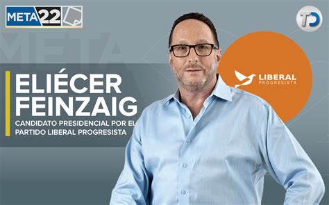 Eli Feinzaig Qui N Es El Candidato Del Partido Liberal Progresista