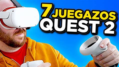 Juegos Para Tus Oculus Quest Que No Te Debes Perder Youtube