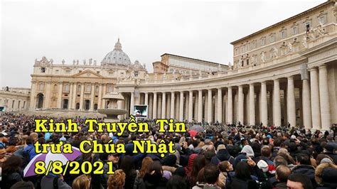 Kinh Truyền Tin trưa Chúa Nhật 8 8 2021 Ta là bánh hằng sống bởi trời