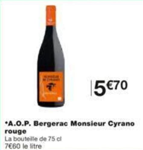 Promo A O P Bergerac Monsieur Cyrano Rouge Chez Monoprix