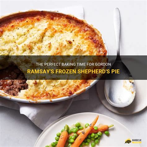 The Perfect Baking Time For Gordon Ramsay S Frozen Shepherd S Pie