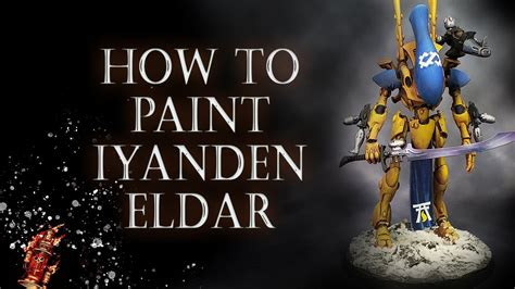 How To Paint Iyanden Craftworld Aeldari For Warhammer K Youtube