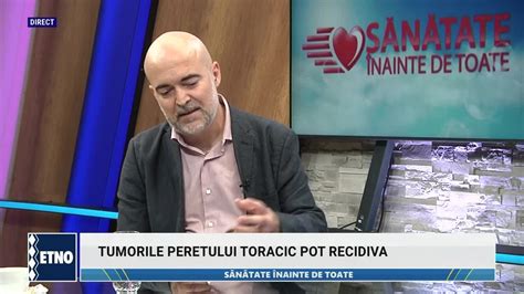 Sanatate Inainte De Toate Dr Ovidiu Rus Tumorile