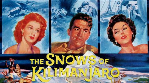 The Snows of Kilimanjaro - Movie - Where To Watch