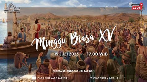 MISA MINGGU BIASA XV 15 Juli 2023 Pukul 17 00 WIB YouTube