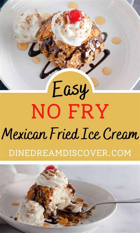 No Fry Mexican Fried Ice Cream Recipe Dine Dream Discover