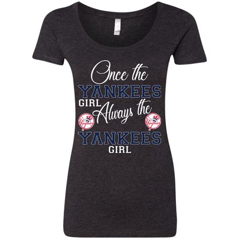 Always The New York Yankees Girl T Shirts Best Funny Store