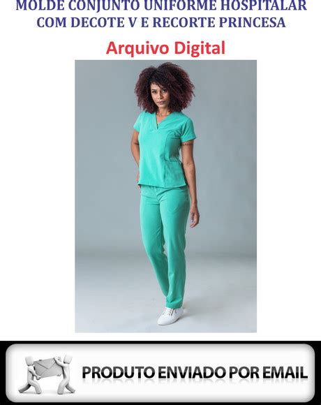 Molde Conjunto Uniforme Hospitalar Scrub Envio Por E Mail Elo