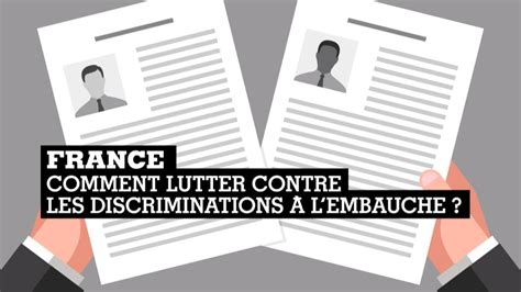 Discriminations L Embauche Le Gouvernement Fran Ais Lance Une