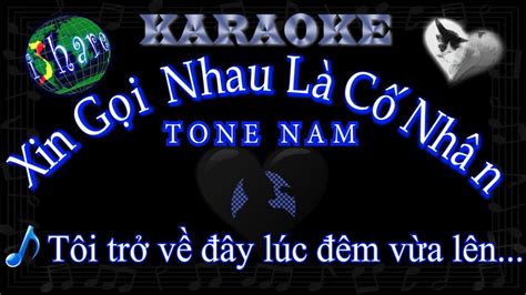 Xin Gọi Nhau Là Cố Nhân Karaoke TONE NAM Tuấn Vũ YouTube