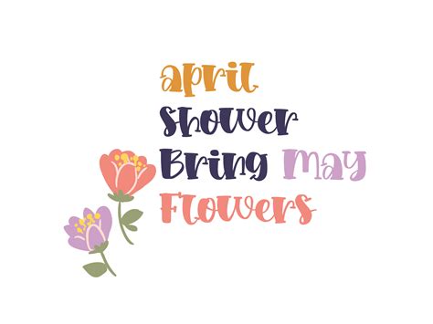 April Shower Bring May Flowers T Shirt Graphic By Craft Bee Creative