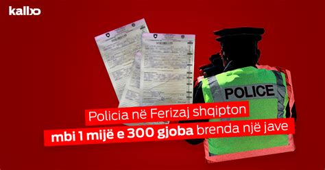 Policia Në Ferizaj Shqipton Mbi 1 Mijë E 300 Gjoba Brenda Një Jave