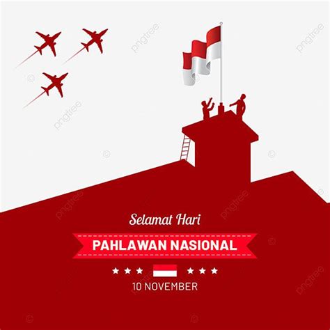 Hari Pahlawan Vector Art PNG, Design Of Selamat Hari Pahlawan Nasional With Yamato Hotel And ...