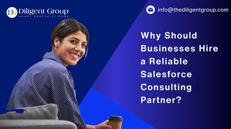 Why Should Businesses Hire A Reliable Salesforce Consulting Partner