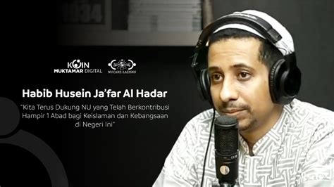 Habib Husein Jafar Mari Berdonasi Untuk Koin Muktamar Nahdlatul Ulama