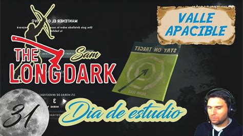 The long dark Supervivencia Español 31Sam Día de estudio YouTube