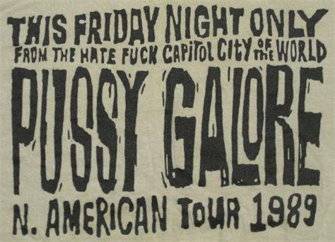 Pussy Galore N American Tour 1989 SHIRT US Pop Catastrophe Co Uk