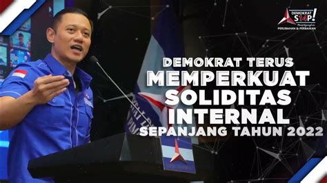 Kaleidoskop 2022 Partai Demokrat S14p Perjuangkan Perubahan