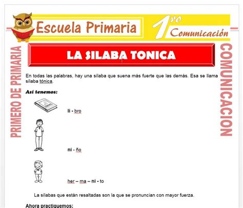 La Silaba Tonica Para Ni Os De Primero De Primaria Escuela Primaria