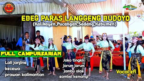 FULL CAMPURSARIANEBEG PARAS LANGGENG BUDOYO KALIKAYEN PUCANGAN SADANG