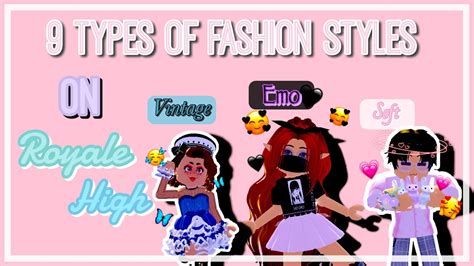 9 Types Of Fashion Styles On Royale High Find Yours Royale High