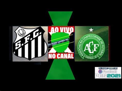 Santos X Chapecoense Ao Vivo Imagens Jogo De Hoje Assistir Agora