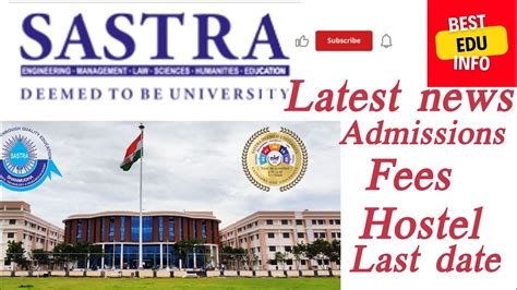 SASTRA UNIVERSITY ADMISSIONS FEES HOSTELS LAST DATE TO APPLY