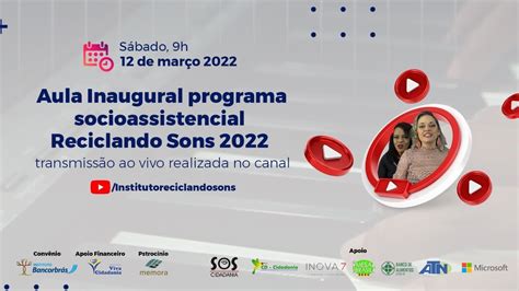 Aula Inaugural Instituto Reciclando Sons 2022 YouTube