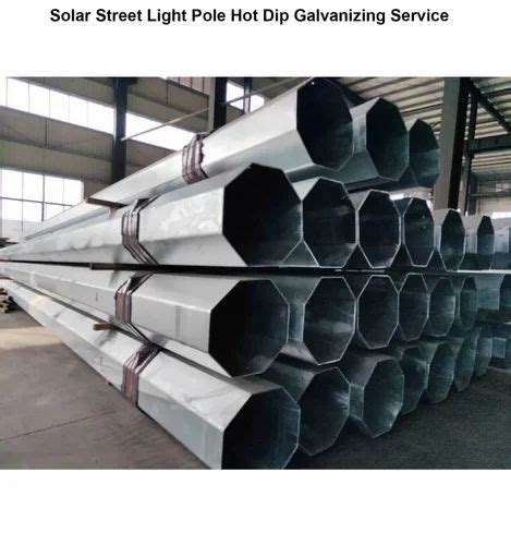 Solar Street Light Pole Hot Dip Galvanizing Service At 20 Kg In Kheda ID 21886272291