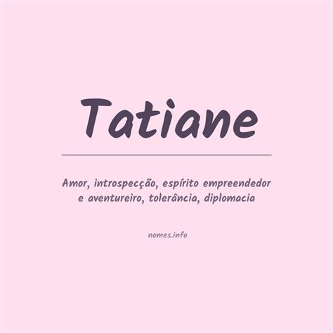 O Que Significa Tatiane - 6