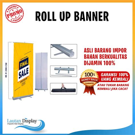 Jual Roll Up Banner Alumunium Stand Roll Up Benner Plastik Standing