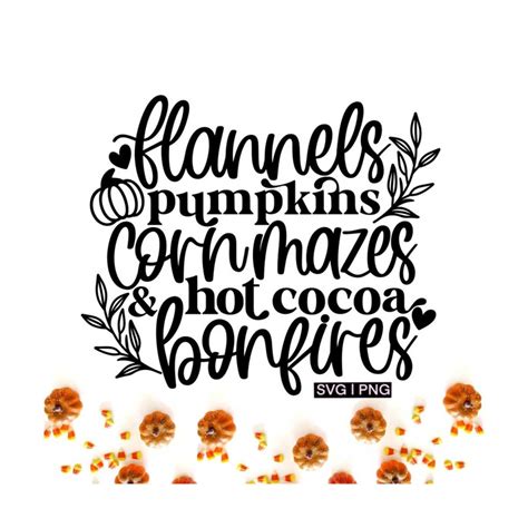 Fall Shirt Svg Fall Quote Svg Flannels Svg Pumpkins Svg Inspire