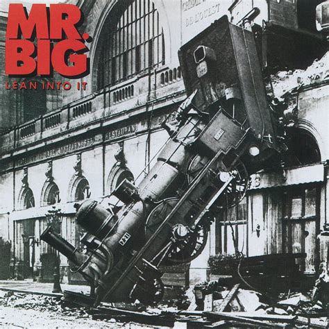 Mr. Big - Lean Into It [Expanded] | iHeart